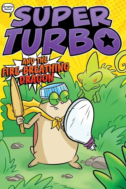 Super Turbo and the Fire-Breathing Dragon - Paperback
