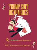 Trump Suit Headaches: Rx: for Declarers and Defenders - Paperback