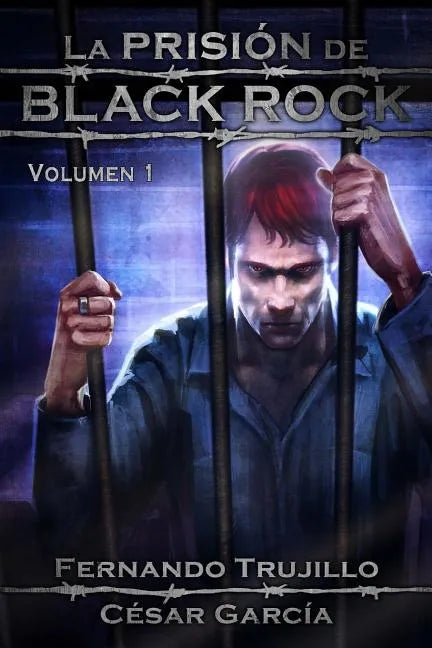 La Prisión de Black Rock. Volumen 1 - Paperback