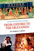 From Oxford to the Okavango - Paperback