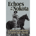Echoes of the Nokota(R) - Paperback