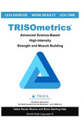 TRISOmetrics: Advanced Science-Based High-Intensity Strength and Muscle Building - Paperback