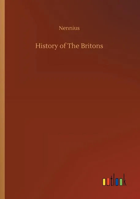 History of The Britons - Paperback