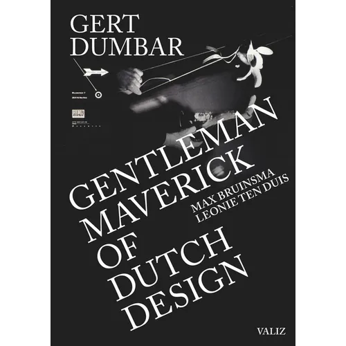 Gert Dumbar: Maverick Gentleman of Dutch Design - Paperback