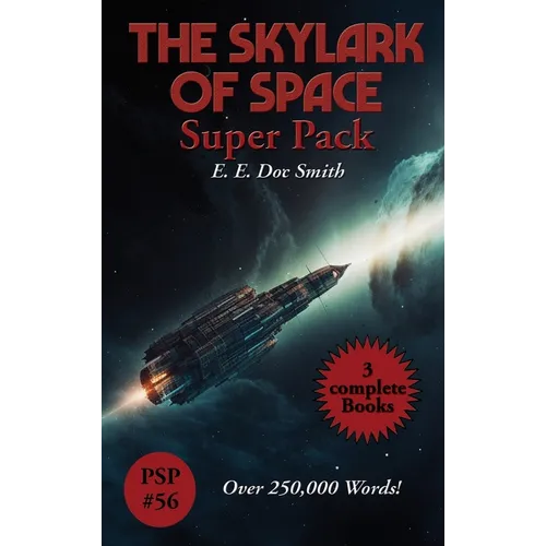 The Skylark of Space Super Pack - Hardcover