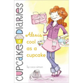 Alexis Cool as a Cupcake - Hardcover