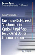 Quantum-Dot-Based Semiconductor Optical Amplifiers for O-Band Optical Communication - Hardcover