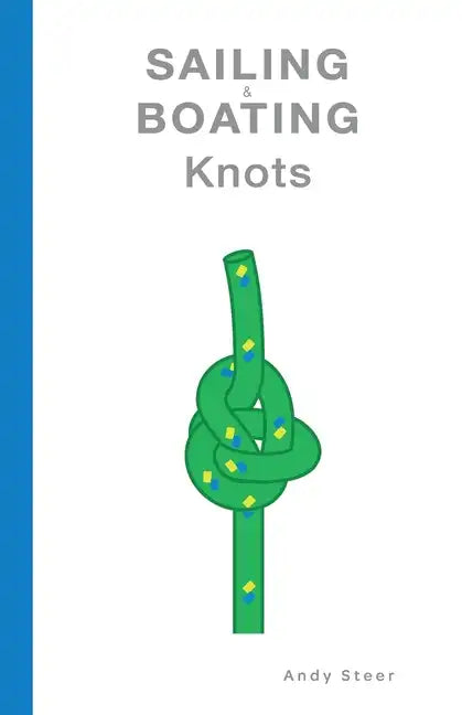 Sailing And Boating Knots - Paperback