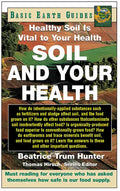 Soil and Your Health: Healthy Soil Is Vital to Your Health - Paperback