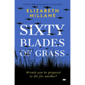 Sixty Blades of Grass: A moving WWII drama based on true events - Paperback