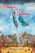 Power Made Us Swoon - Paperback