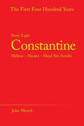 Constantine: Helena - Nicaea - Dead Sea Scrolls - Paperback