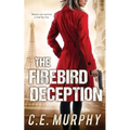 The Firebird Deception: Author's Preferred Edition - Paperback