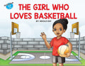 The Girl Who Loves Basketball - Paperback