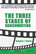 The Three Stages of Screenwriting - Paperback