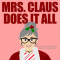 Mrs. Claus Does It All - Paperback