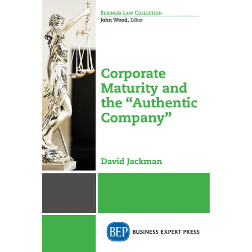 Corporate Maturity and the "Authentic Company" - Paperback