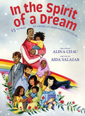 In the Spirit of a Dream: 13 Stories of American Immigrants of Color - Hardcover