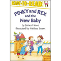 Pinky and Rex and the New Baby: Ready-To-Read Level 3 - Paperback