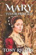 MARY - Tudor Princess - Paperback