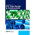 Handbook of PVC Pipe Design and Construction, 6th Edition - Hardcover