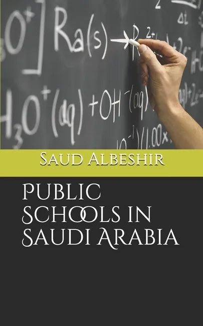 Public Schools in Saudi Arabia - Paperback