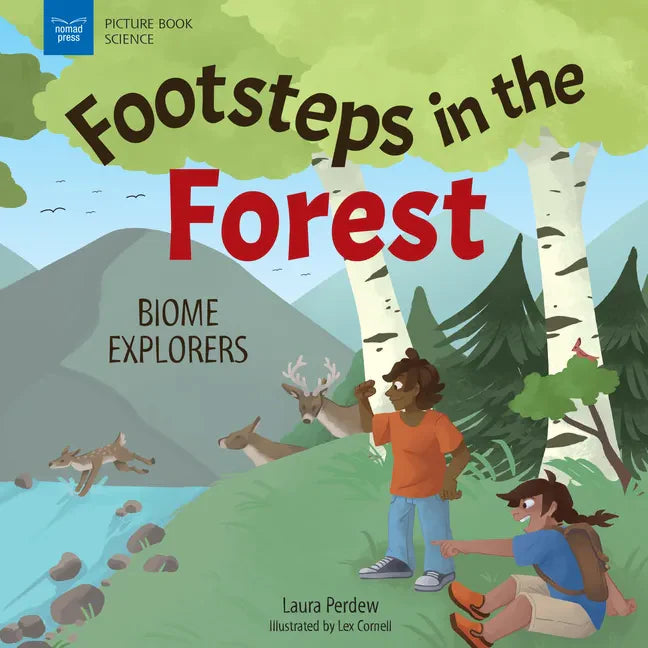 Footsteps in the Forests: Biome Explorers - Hardcover