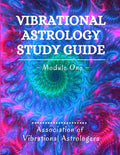 Vibrational Astrology Study Guide, Module One - Paperback