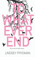 To Whatever End - Paperback