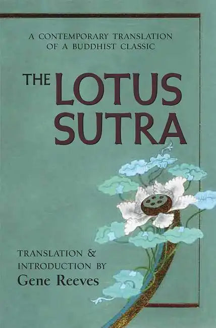 The Lotus Sutra: A Contemporary Translation of a Buddhist Classic - Paperback