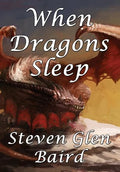 When Dragons Sleep - Hardcover
