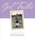 Girl Truths - Paperback