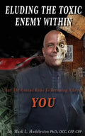 Eluding the Toxic Enemy Within - Paperback