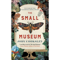 The Small Museum: A Chilling Historical Mystery Set Against the Gothic Backdrop of Victorian London - Hardcover