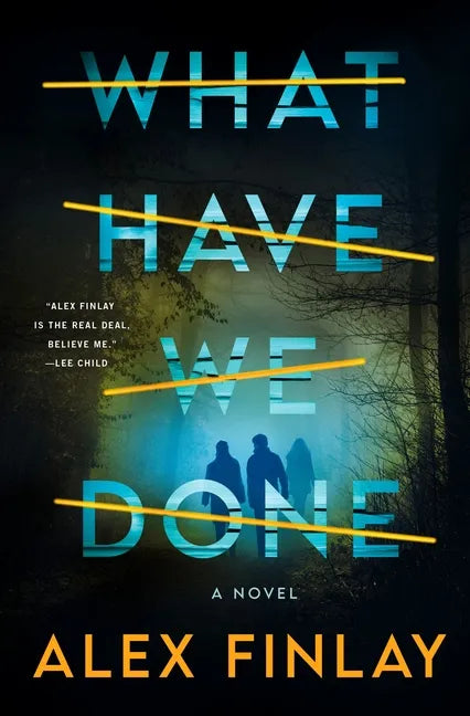 What Have We Done - Hardcover