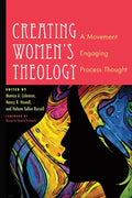 Creating Women's Theology: A Movement Engaging Process Thought - Hardcover