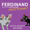 Ferdinand with the Extra Toes Meets Petunia! - Paperback