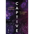 Captive: No Juegues Conmigo (Dark Romance) - Paperback