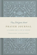 Pour Out Your Heart Prayer Journal: A Planner for a Life of Prayer (Cloth Over Board) - Hardcover