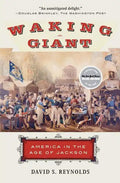 Waking Giant: America in the Age of Jackson - Paperback
