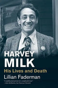 Harvey Milk: His Lives and Death - Paperback