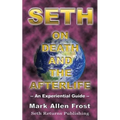 Seth on Death and the Afterlife - Paperback
