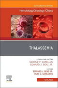 Thalassemia, an Issue of Hematology/Oncology Clinics of North America: Volume 37-2 - Hardcover
