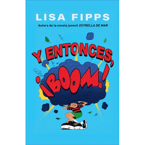 Y Entonces, ?Boom! / And Then, Boom! - Paperback