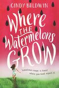Where the Watermelons Grow - Paperback