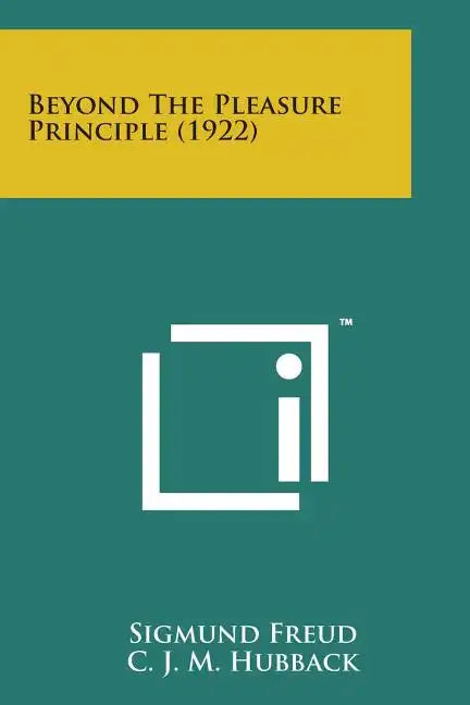 Beyond the Pleasure Principle (1922) - Paperback