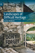 Landscapes of Difficult Heritage - Hardcover