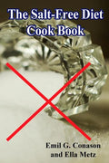 The Salt-Free Diet Cook Book - Paperback