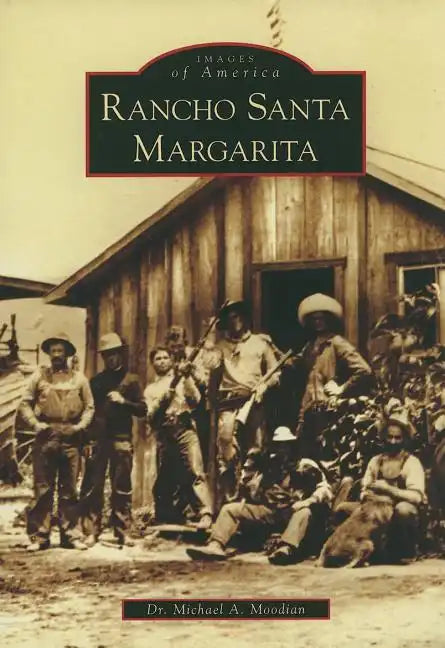 Rancho Santa Margarita - Paperback