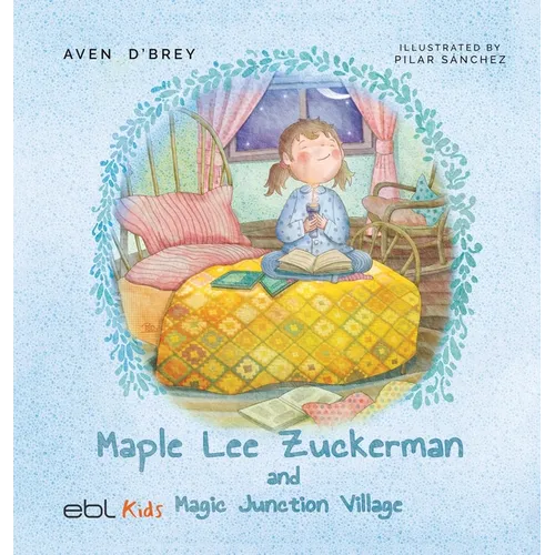 Maple Lee Zuckerman and Magic Junction Village - Hardcover